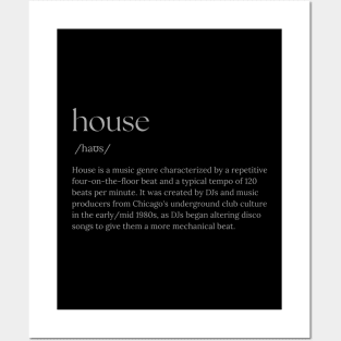 House Music Definition Posters and Art